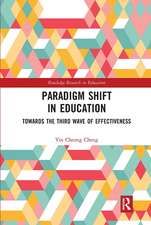 Paradigm Shift in Education: Towards the Third Wave of Effectiveness