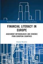 Financial Literacy in Europe: Assessment Methodologies and Evidence from European Countries