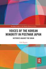 Voices of the Korean Minority in Postwar Japan: Histories Against the Grain