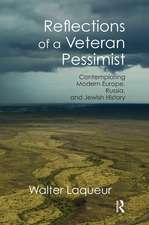 Reflections of a Veteran Pessimist: Contemplating Modern Europe, Russia, and Jewish History