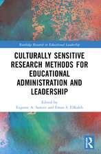 Culturally Sensitive Research Methods for Educational Administration and Leadership