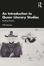 An Introduction to Queer Literary Studies: Reading Queerly