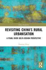 Revisiting China's Rural Urbanisation: A Pearl River Delta Region Perspective