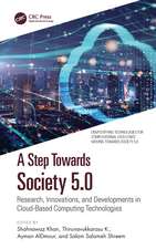 A Step Towards Society 5.0: Research, Innovations, and Developments in Cloud-Based Computing Technologies