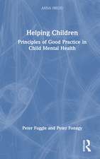 Helping Children: Principles of Good Practice in Child Mental Health