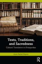 Texts, Traditions, and Sacredness: Cultural Translation in Kristapurāṇa