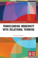 Transcending Modernity with Relational Thinking