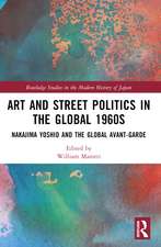 Art and Street Politics in the Global 1960s