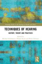 Techniques of Hearing