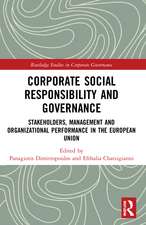 Corporate Social Responsibility and Governance: Stakeholders, Management and Organizational Performance in the European Union