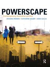 Powerscape: Contemporary Australian politics