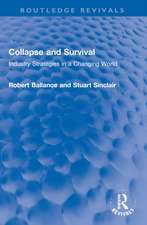 Collapse and Survival: Industry Strategies in a Changing World