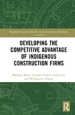 Developing the Competitive Advantage of Indigenous Construction Firms