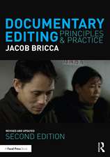 Documentary Editing: Principles & Practice