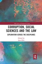 Corruption, Social Sciences and the Law: Exploration across the disciplines