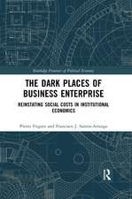 The Dark Places of Business Enterprise