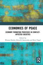 Economies of Peace: Economy Formation Processes in Conflict-Affected Societies