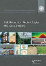 Engineering Tools for Environmental Risk Management: 4. Risk Reduction Technologies and Case Studies