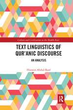 Text Linguistics of Qur'anic Discourse: An Analysis