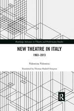 New Theatre in Italy: 1963–2013