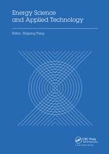 Energy Science and Applied Technology: Proceedings of the 2nd International Conference on Energy Science and Applied Technology (ESAT 2015)