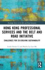 Hong Kong Professional Services and the Belt and Road Initiative: Challenges for Co-evolving Sustainability