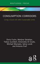 Consumption Corridors: Living a Good Life within Sustainable Limits