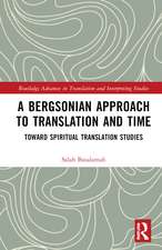 A Bergsonian Approach to Translation and Time