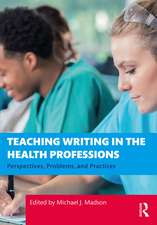 Teaching Writing in the Health Professions