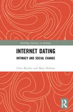 Internet Dating: Intimacy and Social Change