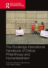 The Routledge International Handbook of Critical Philanthropy and Humanitarianism