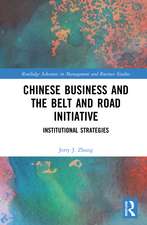 Chinese Business and the Belt and Road Initiative: Institutional Strategies