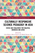 Culturally Responsive Science Pedagogy in Asia: Status and Challenges for Malaysia, Indonesia and Japan