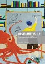 Basic Analysis V: Functional Analysis and Topology