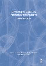 Developing Hospitality Properties and Facilities