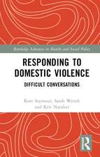 Responding to Domestic Violence: Difficult Conversations