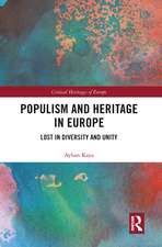 Populism and Heritage in Europe: Lost in Diversity and Unity