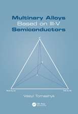 Multinary Alloys Based on III-V Semiconductors