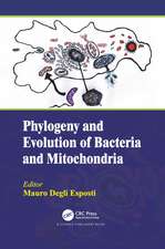 Phylogeny and Evolution of Bacteria and Mitochondria