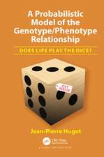 A Probabilistic Model of the Genotype/Phenotype Relationship: Does Life Play the Dice?