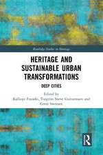 Heritage and Sustainable Urban Transformations: Deep Cities