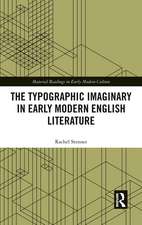 The Typographic Imaginary in Early Modern English Literature