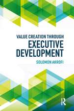 Value Creation through Executive Development