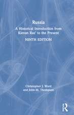 Russia: A Historical Introduction from Kievan Rus' to the Present