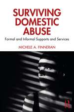 Surviving Domestic Abuse: Formal and Informal Supports and Services