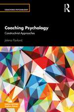 Coaching Psychology: Constructivist Approaches