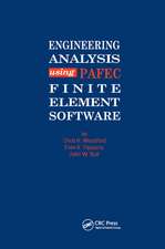 Engineering Analysis using PAFEC Finite Element Software