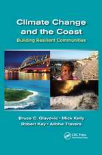 Climate Change and the Coast: Building Resilient Communities