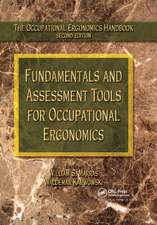 Fundamentals and Assessment Tools for Occupational Ergonomics