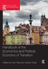 Handbook of the Economics and Political Economy of Transition